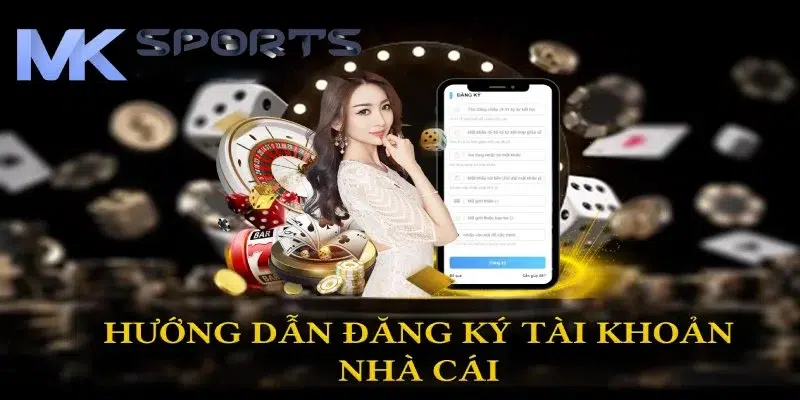 đăng ký Mksports 