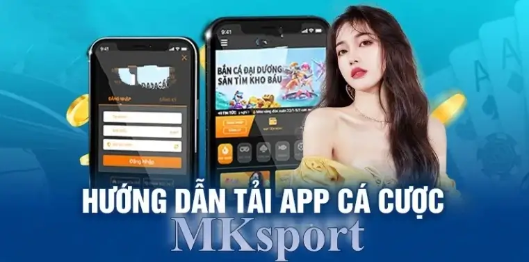 tải app Mksports