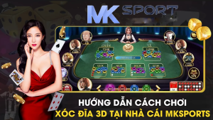 Game Xóc đĩa đổi thưởng Mksports online